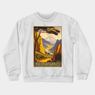 Mount Kilimanjaro Tanzania Vintage Travel Art Poster Crewneck Sweatshirt